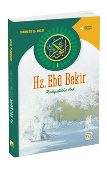 Hz. Ebu Bekir (r.a) - Şeyh Mahmud El-Mısri