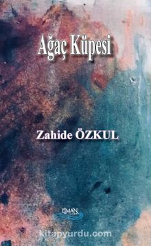 Ağaç Küpesi - Zahide Özkul