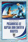 Pocahontas ile Kaptan John Smith’in Hikayesi