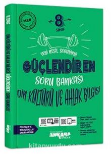 2021 8. Sınıf Güçlendiren Din Kültürü Soru Bankası - Kolektif