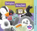 Minik Maceraperestler – İletişim Araçları