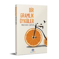Bir Gramlık Öyküler 