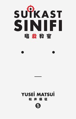 Suikast Sınıfı 5. Cilt