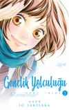 Gen&ccedil;lik Yolculuğu 1. Cilt