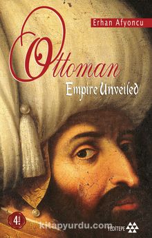 Ottoman Empire Unveiled (Örtüsü Kalkan Osmanlı)