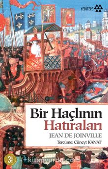 Bir Haçlının Hatıraları - Jean De Joinville