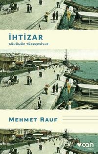 İhtizar (Günümüz Türkçesiyle)