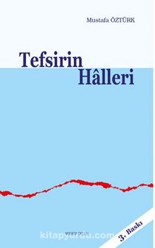 Tefsirin Halleri - Prof. Dr. Mustafa Öztürk