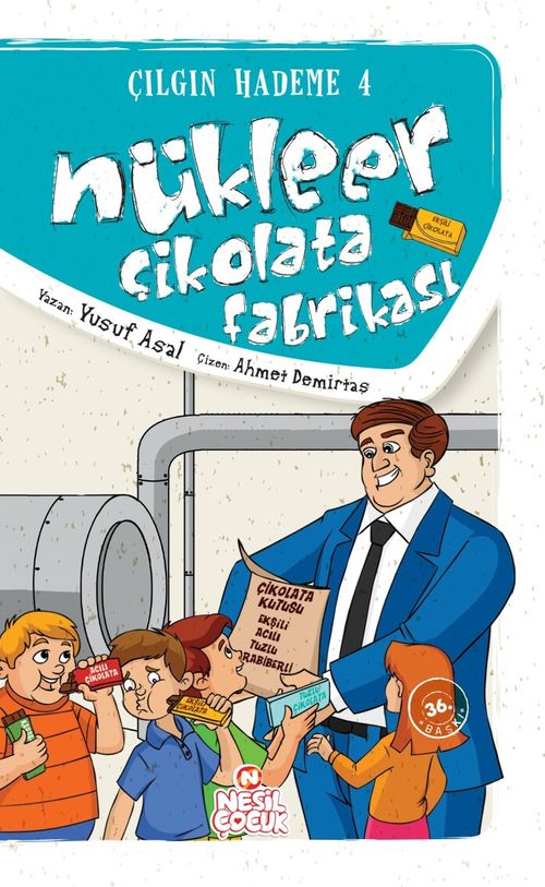 Nükleer Çikolata Fabrikası / Çılgın Hademe 4
