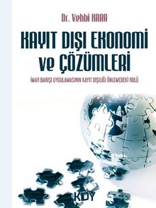 Kayıt Dışı Ekonomi ve Çözümler