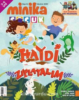 Minika Çocuk Aylık Çocuk Dergisi Sayı: 44 Ağustos 2020