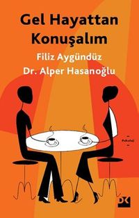 Gel Hayattan Konuşalım