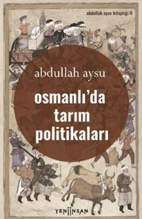 Osmanlı'da Tarım Politikaları