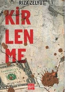 Kirlenme - Rıza Zelyut