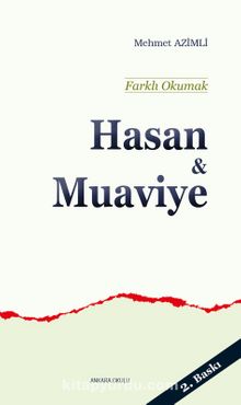 Hasan ve Muaviye - Mehmet Azimli