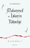 Muhammed ve İslam'ın Y&uuml;kselişi