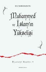 Muhammed ve İslam'ın  Yükselişi