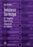 İmkansız Sermaye & 21. Yüzyılda Kapitalizm, Sosyalizm ve Toplum