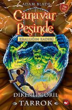 Canavar Peşinde 62 / Krallığın Kaderi -Dikenli Goril Tarrok