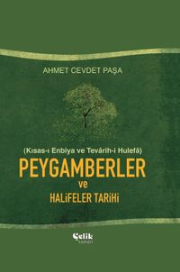 Kısas-ı Enbiya / Peygamberler ve Halifeler Tarihi