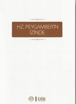 Hz.Peygamber'in İzinde