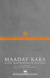 Maaday-Kara & Altay Kahramanlık Destanı