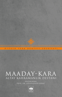 Maaday-Kara & Altay Kahramanlık Destanı