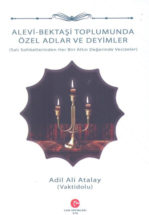 Alevi Bektaşi Toplumunda Özel Adlar Ve Deyimler
