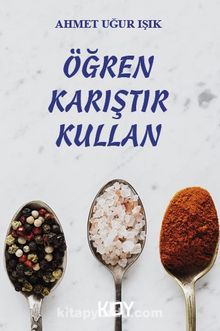 Öğren Karıştır Kullan - Ahmet Uğur Işık