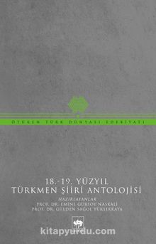 18-19 Yüzyıl Türkmen Şiiri Antolojisi - Bilinmeyen Yazar