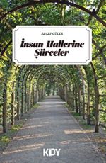 İnsan Hallerine Şiirceler 