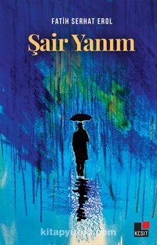 Şair Yanım - Fatih Serhat Erol