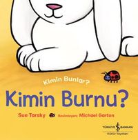Kimin Burnu ? Kimin Bunlar ?