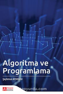 Algoritma ve Programlama - Şeyhmuz Aydoğdu