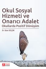 Okul Sosyal Hizmeti ve Onarıcı Adalet