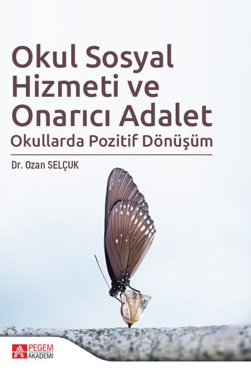 Okul Sosyal Hizmeti ve Onarıcı Adalet