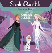 Disney Karlar Ülkesi 2 Simli Parıltılı Boyama Kitabı