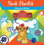 Disney Aslan Koruyucular Simli Parıltılı Boyama Kitabı