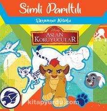 Disney Aslan Koruyucular Simli Parıltılı Boyama Kitabı - Bilinmeyen Yazar