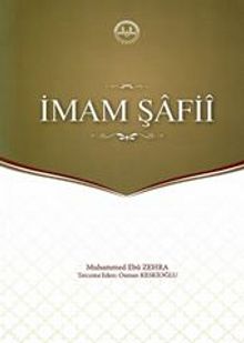 İmam Şafii - Prof.Dr. Muhammed Ebu Zehra