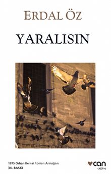 Yaralısın - Erdal Öz