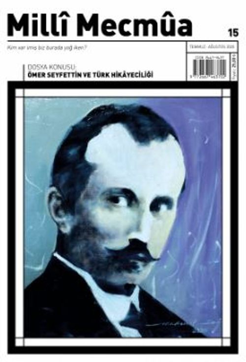 Milli Mecmua 2 Aylık Fikir Dergisi  Sayı 15 Temmuz - Ağustos 2020