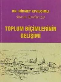 Toplum Biçimlerinin Gelişimi