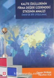 Kalite Ödüllerinin Firma Değeri Üzerindeki Etkisinin Analizi - Oğuzhan Ece