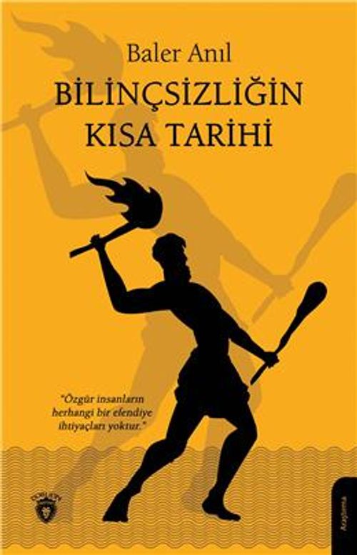 Bilinçsizliğin Kısa Tarihi