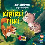 Hayvanlar Âlemi Serisi Kibirli Tilki Ve 3 Kısa Öykü