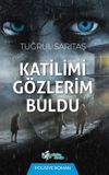 Katilimi G&ouml;zlerim Buldu / Polisiye Roman