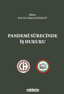 Pandemi Sürecinde İş Hukuku