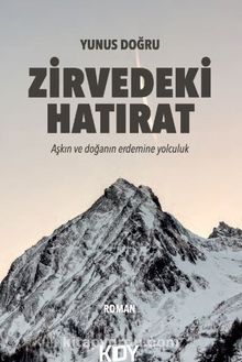 Zirvedeki Hatırat - Yunus Doğru