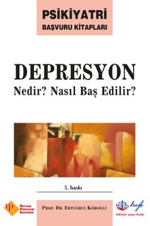 Depresyon Nedir? Nasıl Başedilir?